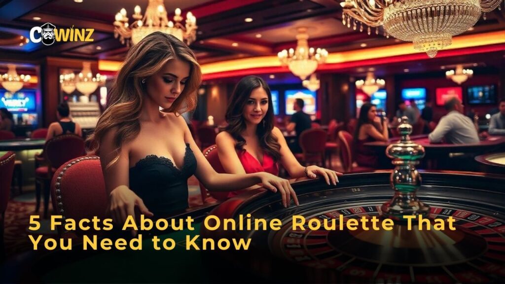 5 Facts About Online Roulette Games That You Need to Know