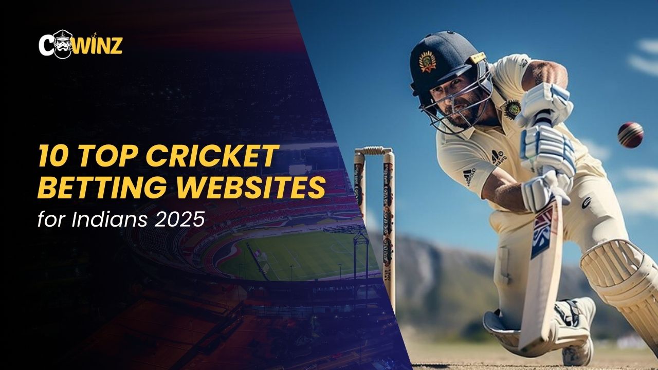 10 Top Cricket Betting Websites for Indians 2025