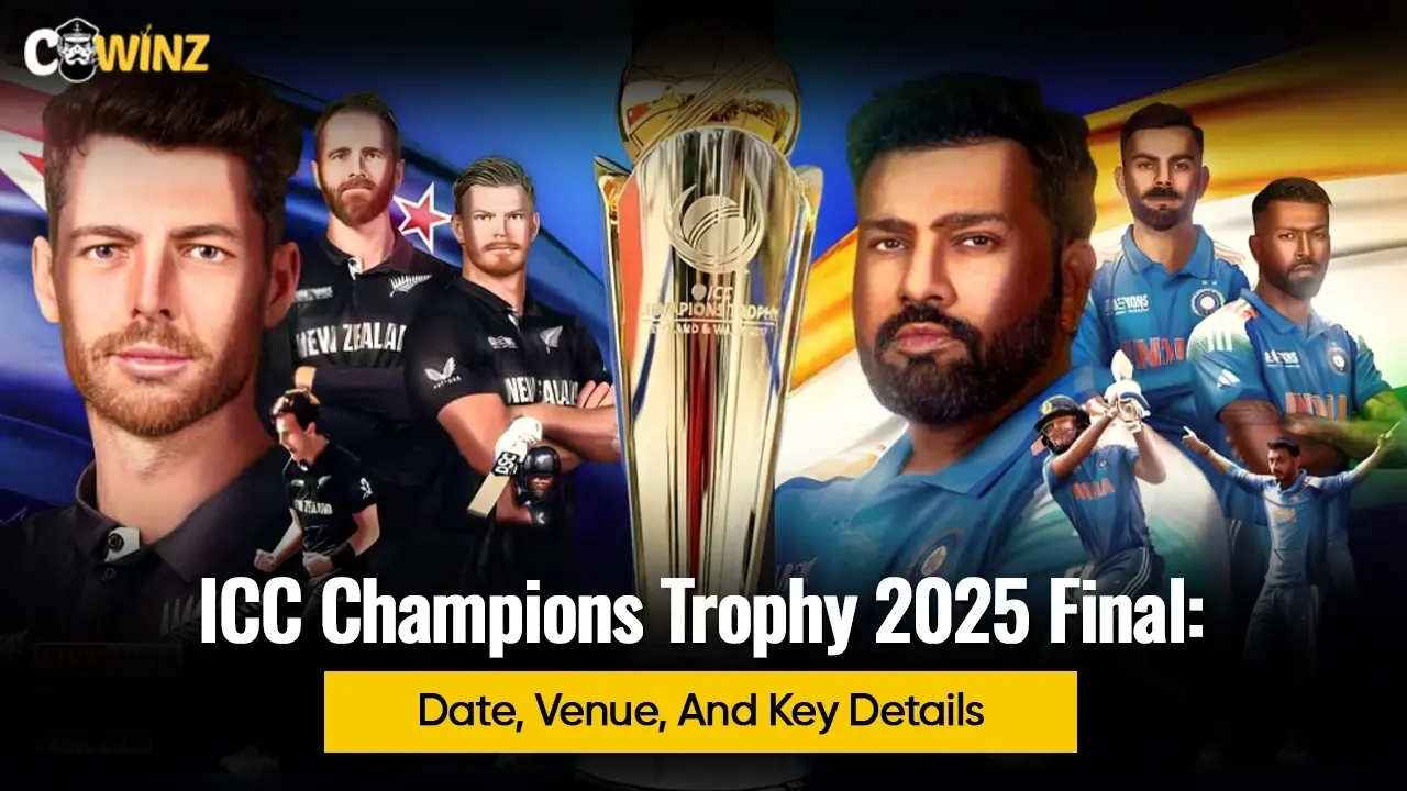 ICC Champions Trophy 2025 Final: Date, Venue, And Key Details